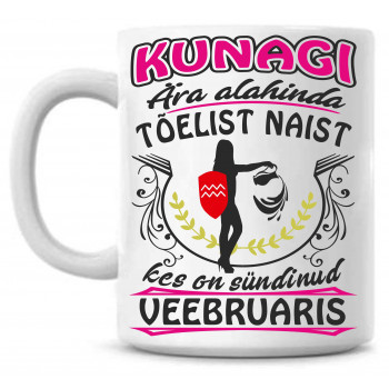 Kunagi ära alahinda tõelist Naist kes on sündinud Veebruaris - Veevalaja tass Kunagi ära alahinda tõelist Naist kes on sündinud Veebruaris - Veevalaja tass