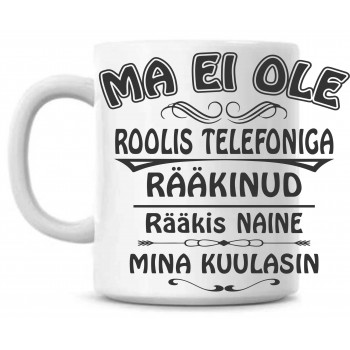 Ma ei ole roolis telefoniga rääkinud naine rääkis Tass Ma ei ole roolis telefoniga rääkinud naine rääkis Tass