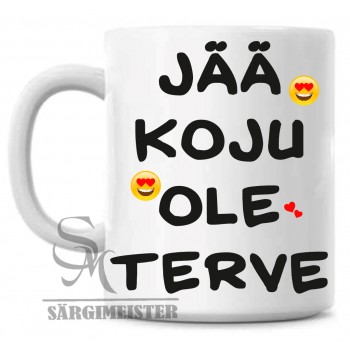 Jää koju ole terve tass Jää koju ole terve tass