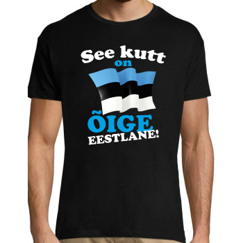 See kutt on õige eestlane T-särk