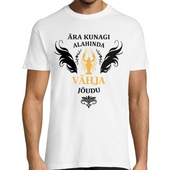 Ära kunagi alahinda VÄHJA jõudu T-särk