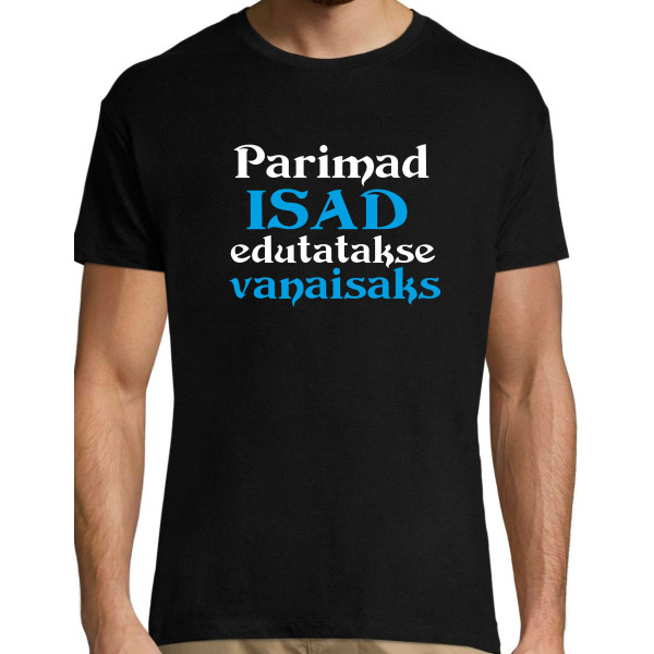 Parimad isad edutatakse vanaisaks T-särk