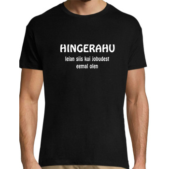 Hingerahu leian siis kui jobudest eemal olen