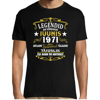 Legendid on sündinud ...  T-särk Naiste /Meeste - Aastat, kuud, vanust saab ise valida