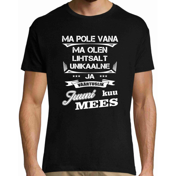 Ma pole vana ma olen lihtsalt unikaalne .... Mees