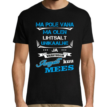 Ma pole vana ma olen lihtsalt unikaalne .... Mees