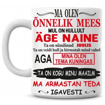 Ma olen õnnelik mees tass Ma olen õnnelik mees tass