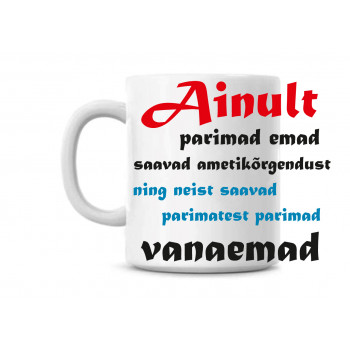 Ainult parimad emad saavad ametikõrgendust tass Ainult parimad emad saavad ametikõrgendust tass