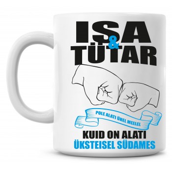 Isa ja tütar tass Isa ja tütar tass