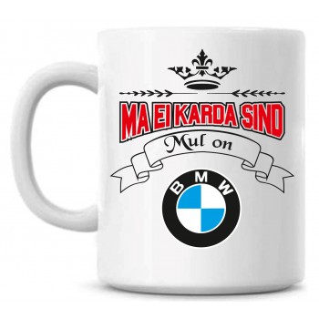 Ma ei karda sind Mul on BMW tass Ma ei karda sind Mul on BMW tass