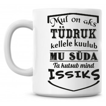 Mul on üks tüdruk tass Mul on üks tüdruk tass