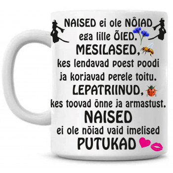 Naised ei ole nõiad ega lille õied Tass Naised ei ole nõiad ega lille õied Tass