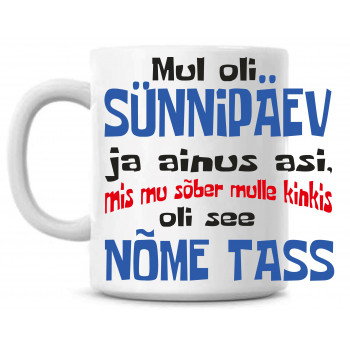Mul oli sünnipäev ja ainus asi mis mulle sõber ...oli see nõme tass Mul oli sünnipäev ja ainus asi mis mulle sõber ...oli see nõme tass