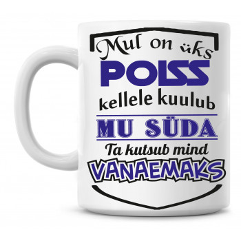 Mul on üks poiss kutsub mind vanaemaks tass Mul on üks poiss kutsub mind vanaemaks tass